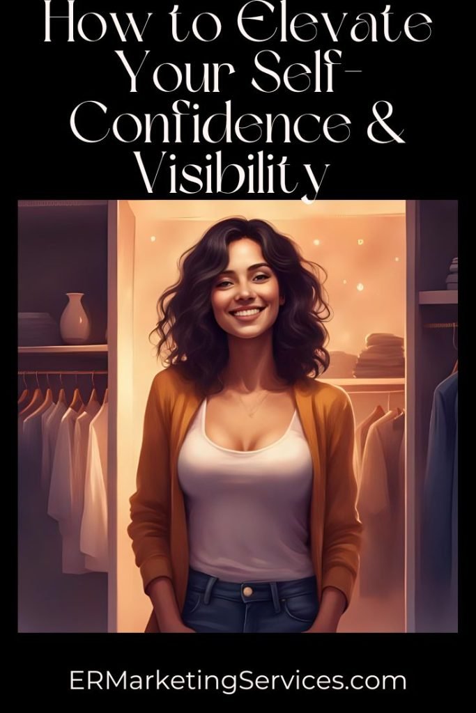 self-confidence and visibility - Pinterest Image