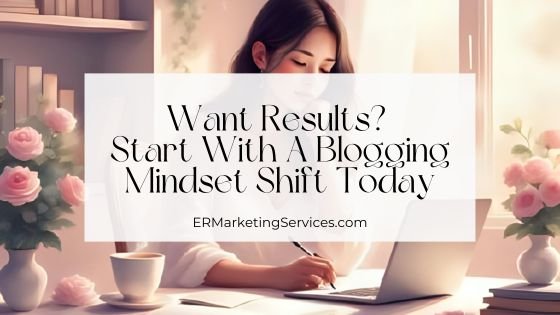 blogging mindset shift HERO