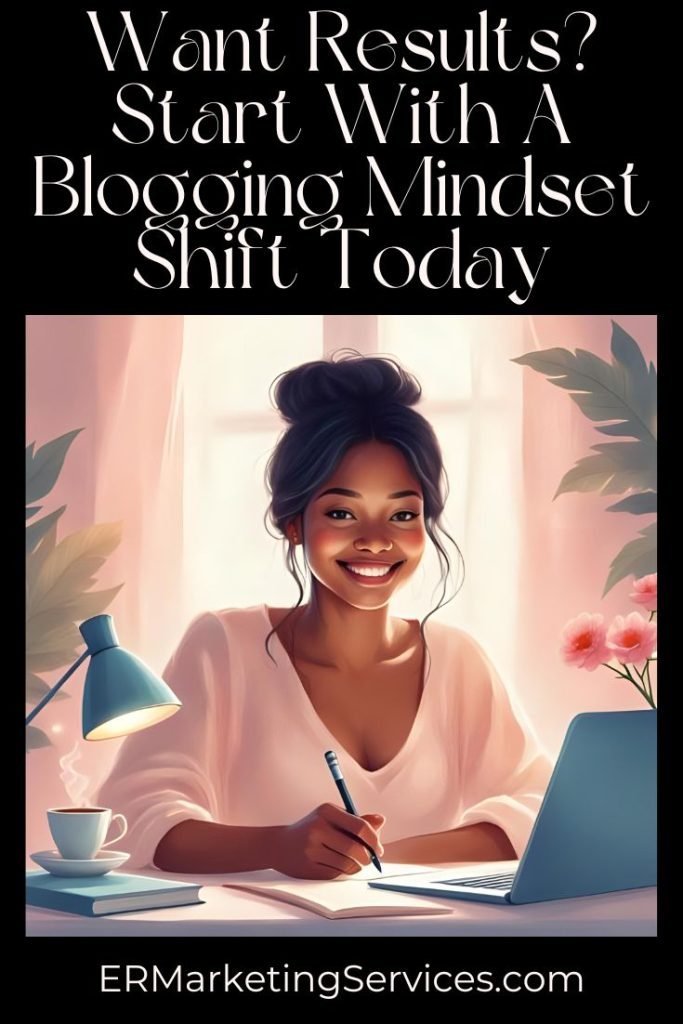 blogging mindset shift PIN